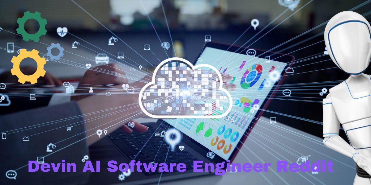 Devin AI Software Engineer Reddit